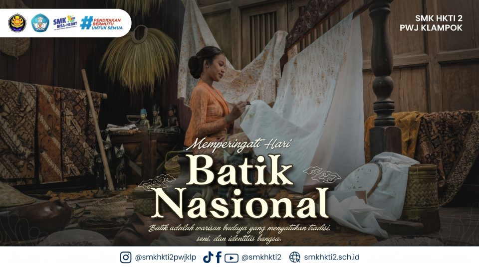 Bangga Warisan Nusantara: SMK HKTI 2 Purwareja Klampok Peringati Hari Batik Nasional 2026